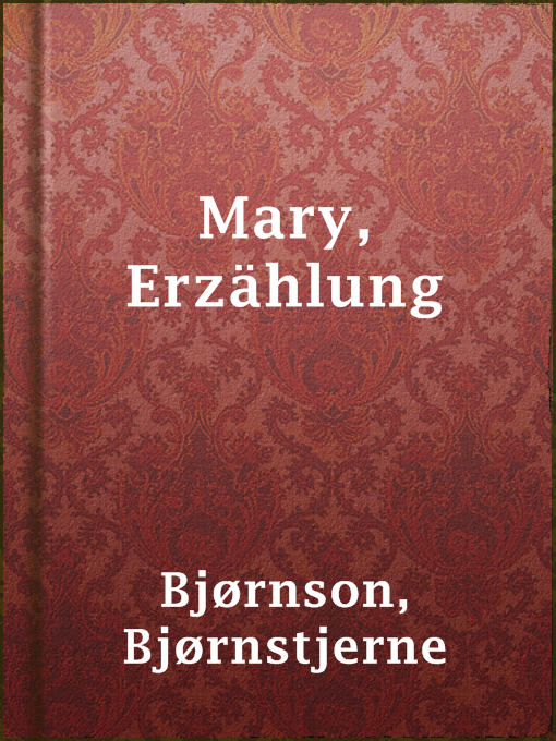 Title details for Mary, Erzählung by Bjørnstjerne Bjørnson - Available